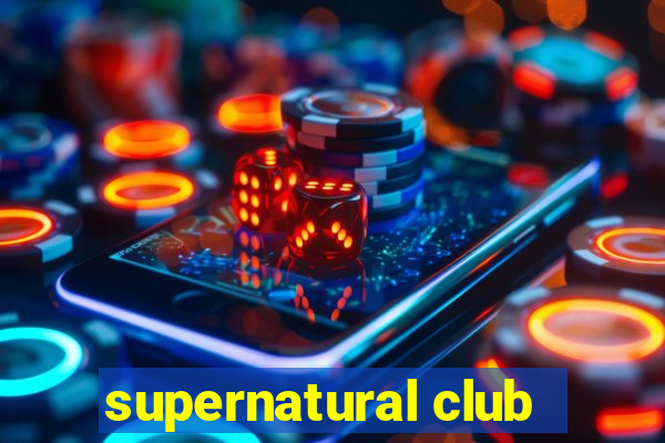 supernatural club